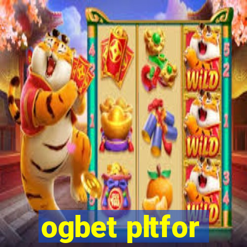 ogbet pltfor